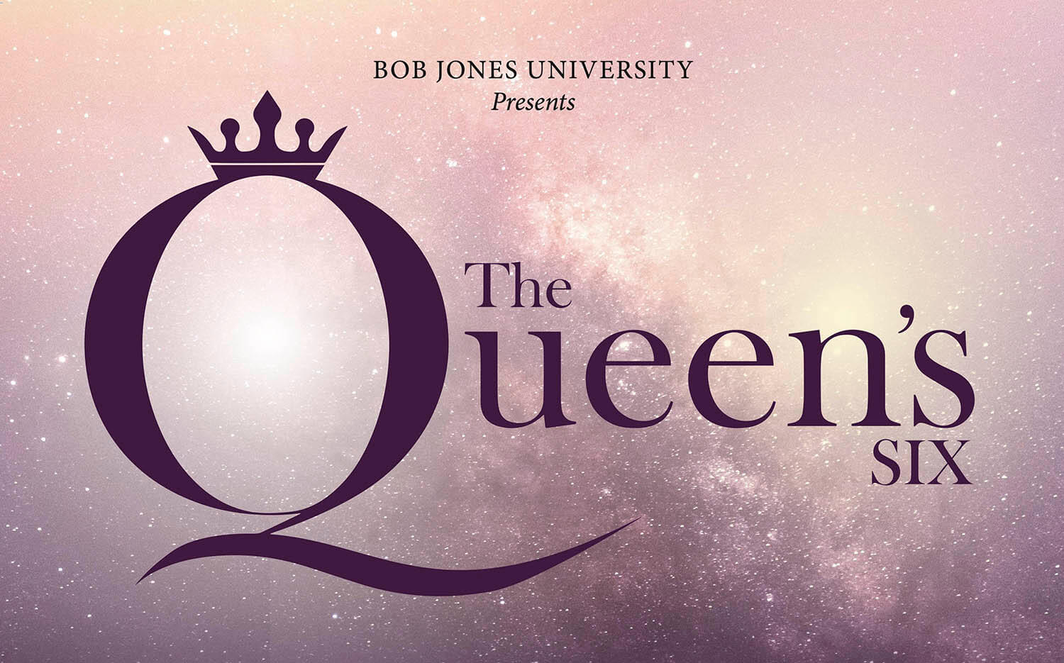 The Queen’s Six